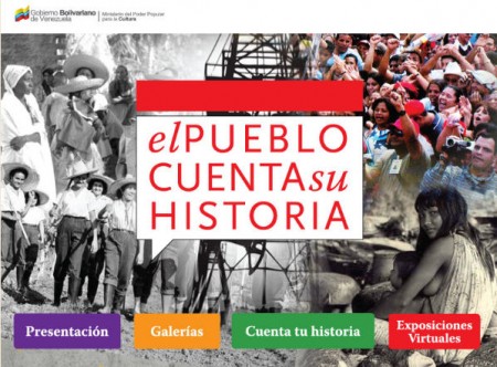 Cartel del portal web 'El pueblo cuenta su historia' de Venezuela.