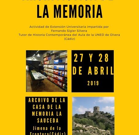Taller de Archivística de la Memoria convocado por la UNED en la Casa de la Memoria La Sauceda el 27 y 28 de abril de 2019