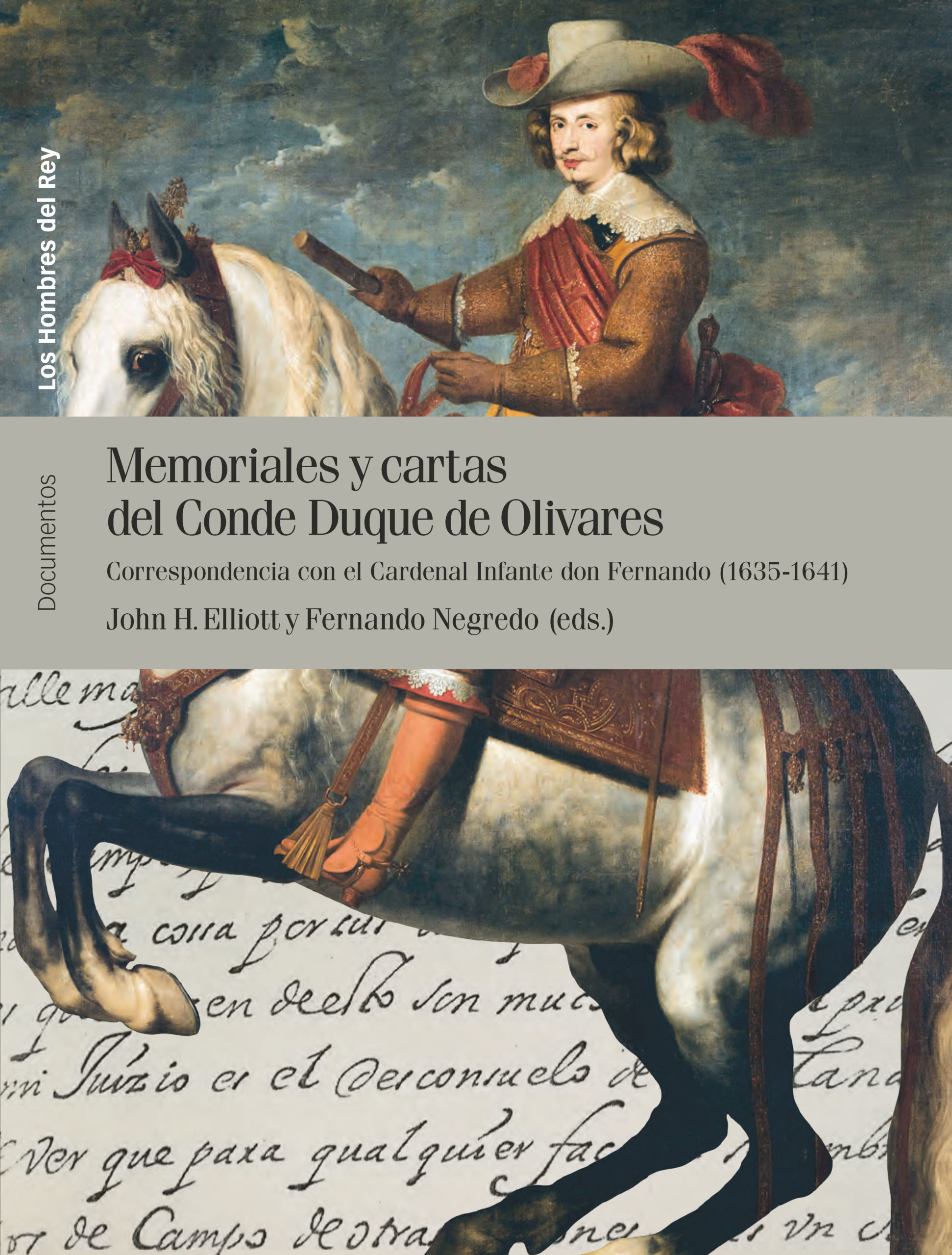 Memoriales y cartas del Conde Duque de Olivares durante la Guerra de los Treinta Años