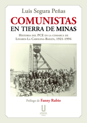 Nueva contribución al centenario del PCE: <i>Comunistas en tierra de minas</i>