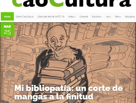 ‘Mi bibliopatía: un corte de mangas a la finitud’: artículo en caoCultura