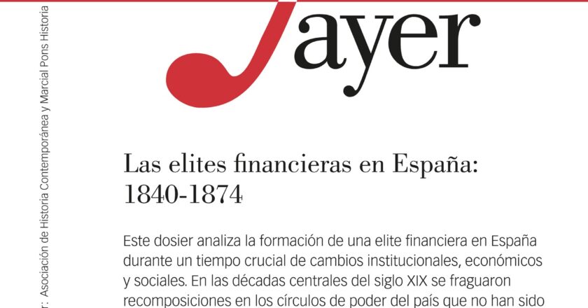 Estudio sobre las élites financieras españolas de las décadas centrales del siglo XIX.