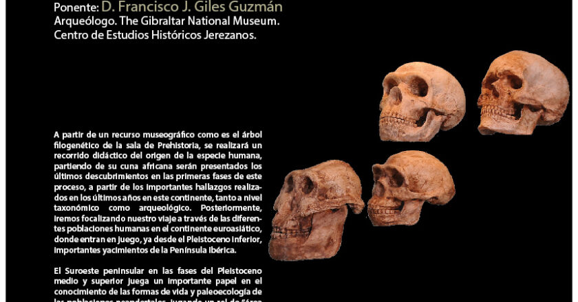 El arqueólogo Francisco J. Giles Guzmán ofrecerá una visión regional de la evolución humana