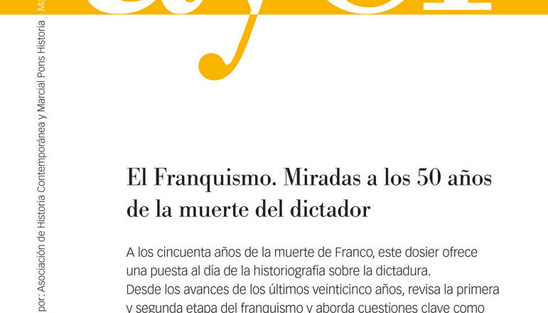 Puesta al día de la historiografía sobre la dictadura
